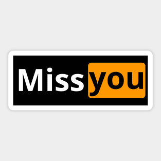 miss you Sticker